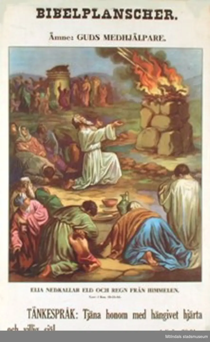 Kristendomskunskap. Bibelplanscher: Guds medhjälpare. Elia nedkallar eld och regn från himmelen. I kon 18:21-45.