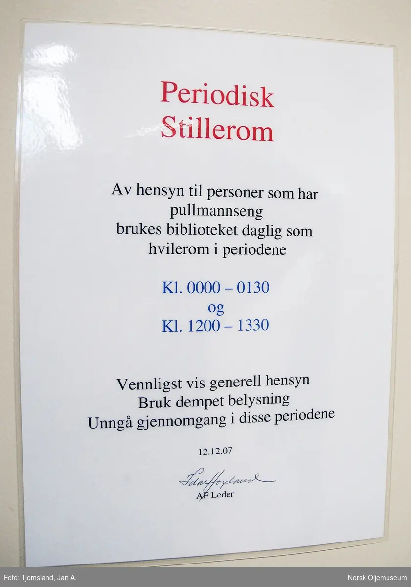 Oppslag for periodisk bruk av biblioteket på Statfjord A som hvilerom.