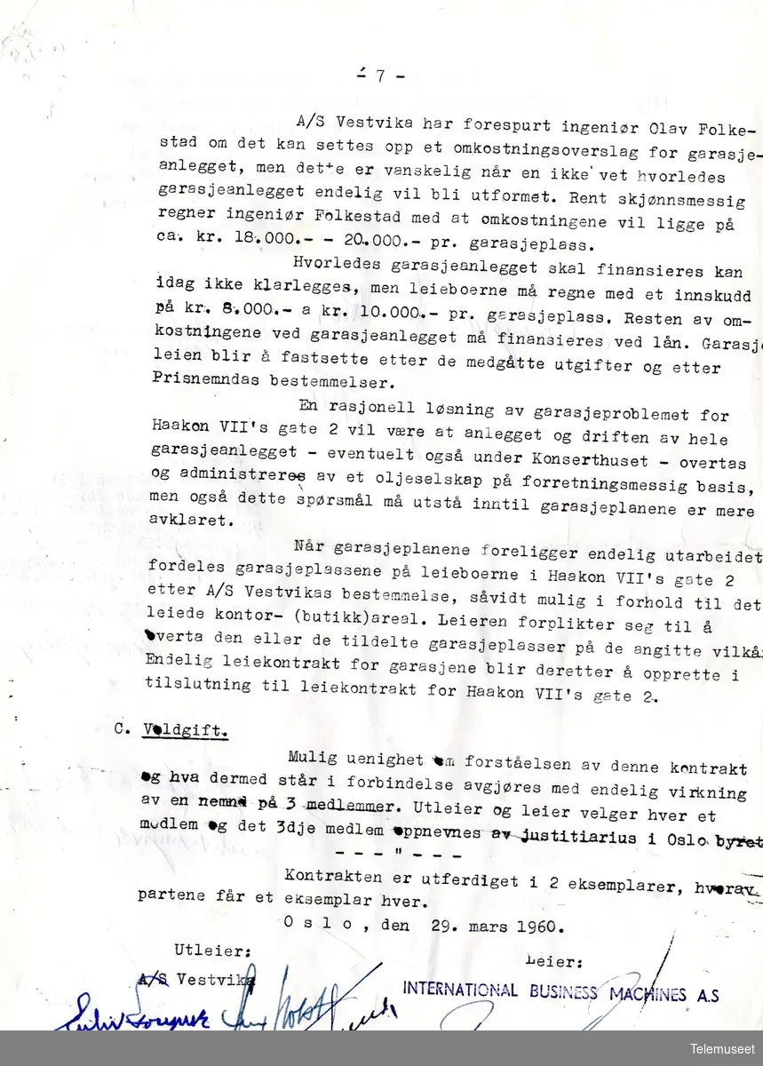 3.7  IBM - Bygg og eiendomsavdeling -  leiekontrakt mellom International Business Machines A/S og A/S Vestvika. Haakon VII gt 2, med tilliggende garasjeanlegg. Oslo, 25 sept 1963