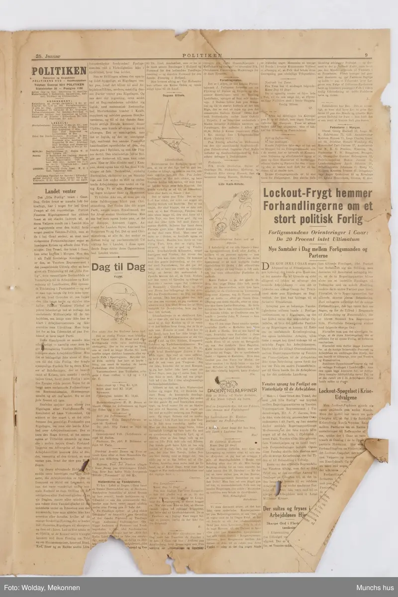 Del av avis (6 sider). Politiken 25. januar År ikke oppgitt.
Sannsynligvis brukt som mellomlegg mellom bilder i mappen.
