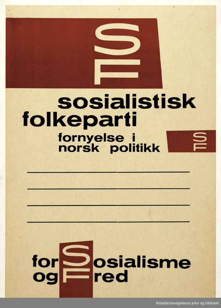 Plakat Sosialistisk Folkeparti. For Sosialisme og Fred, sosialistisk folkeparti fornyelse i norsk politikk. Format: 31x22cm