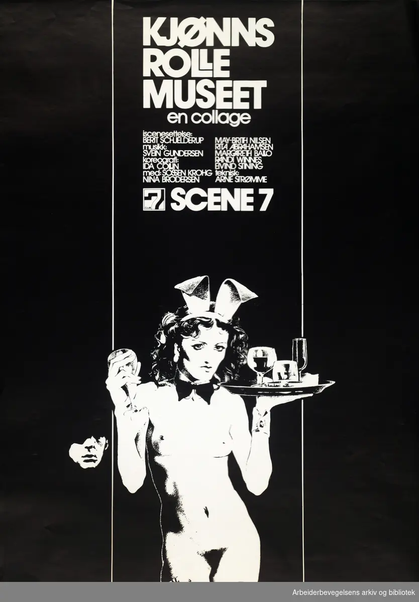 Club 7. Scene 7. Kjønnsrollemuséet. En collage. Grafisk design: Torstein Nybø. 1978