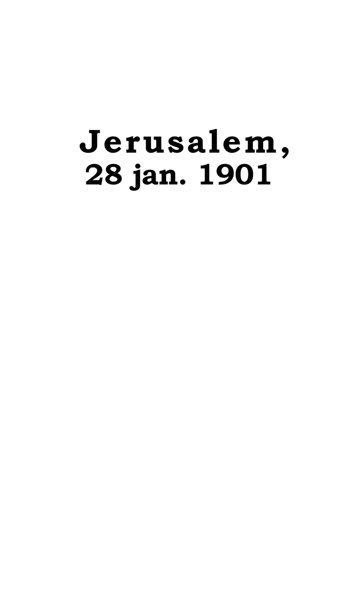 Brev från Jerusalem år 1901 av Hollisbetes Jon Jonsson till hans föräldrar.