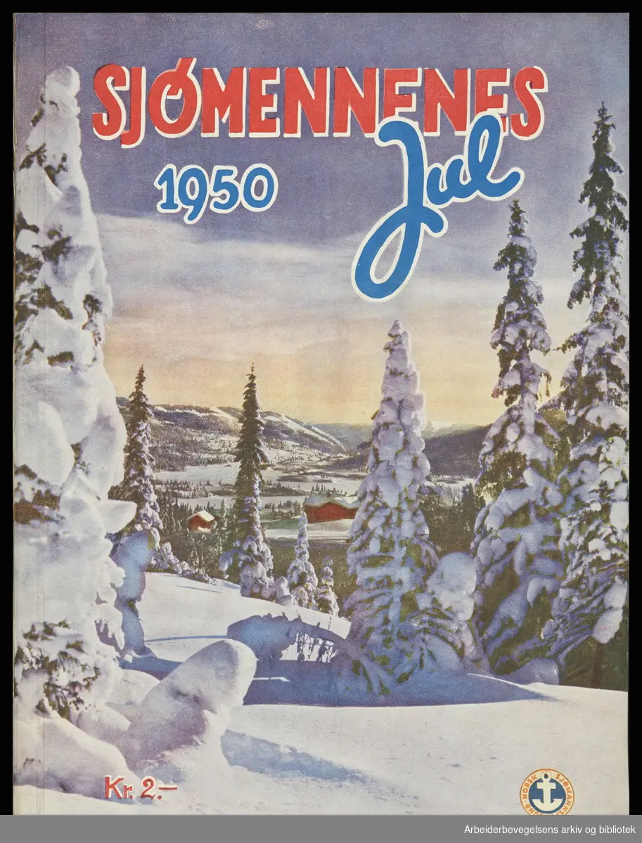 Sjømennenes jul 1950. Julehefte gitt ut til inntekt for Norsk sjømannsforbunds Tuberkulose- og hjelpefond.