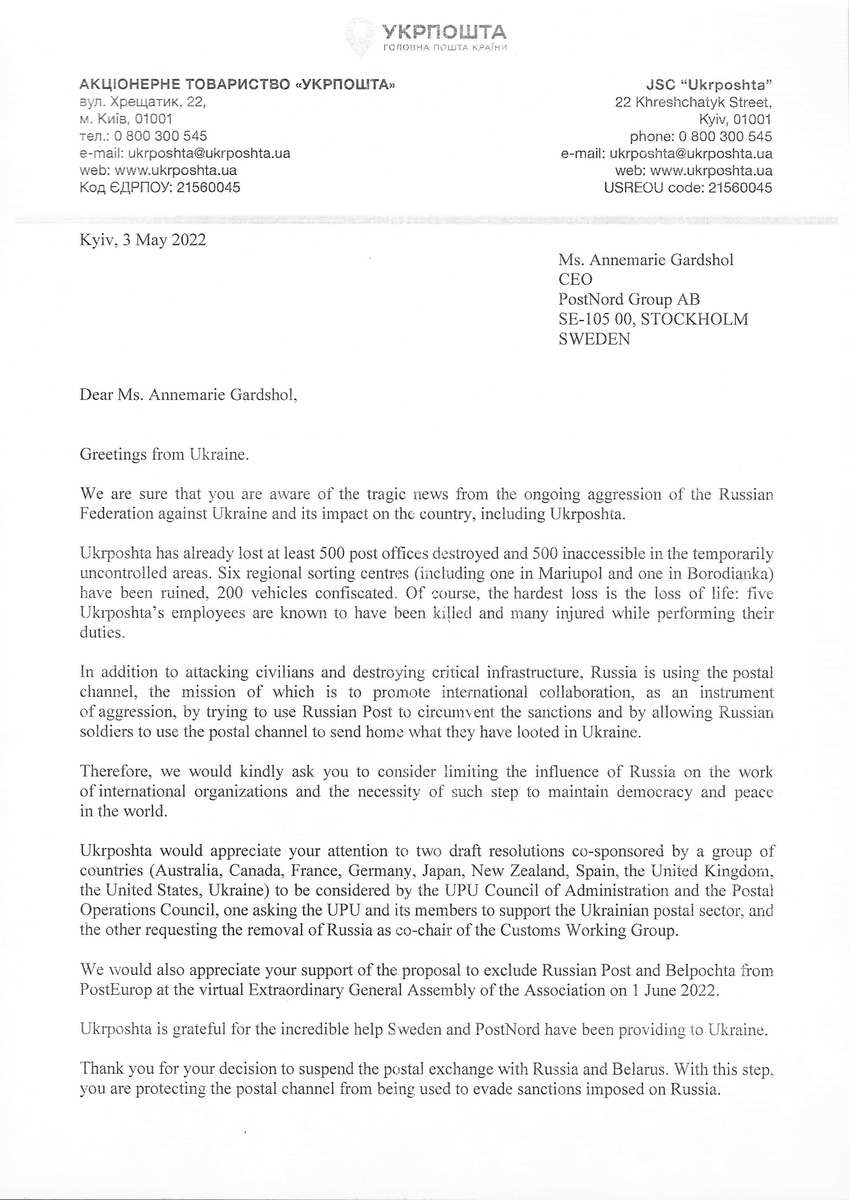 Brevet beskriver hur Rysslands anfallskrig mot Ukraina har påverkat det Ukrainska samhället och postföringen och ber om stöd och tack för den hjälp som PostNord och Sverige redan gett Ukraina.

2 sidor.