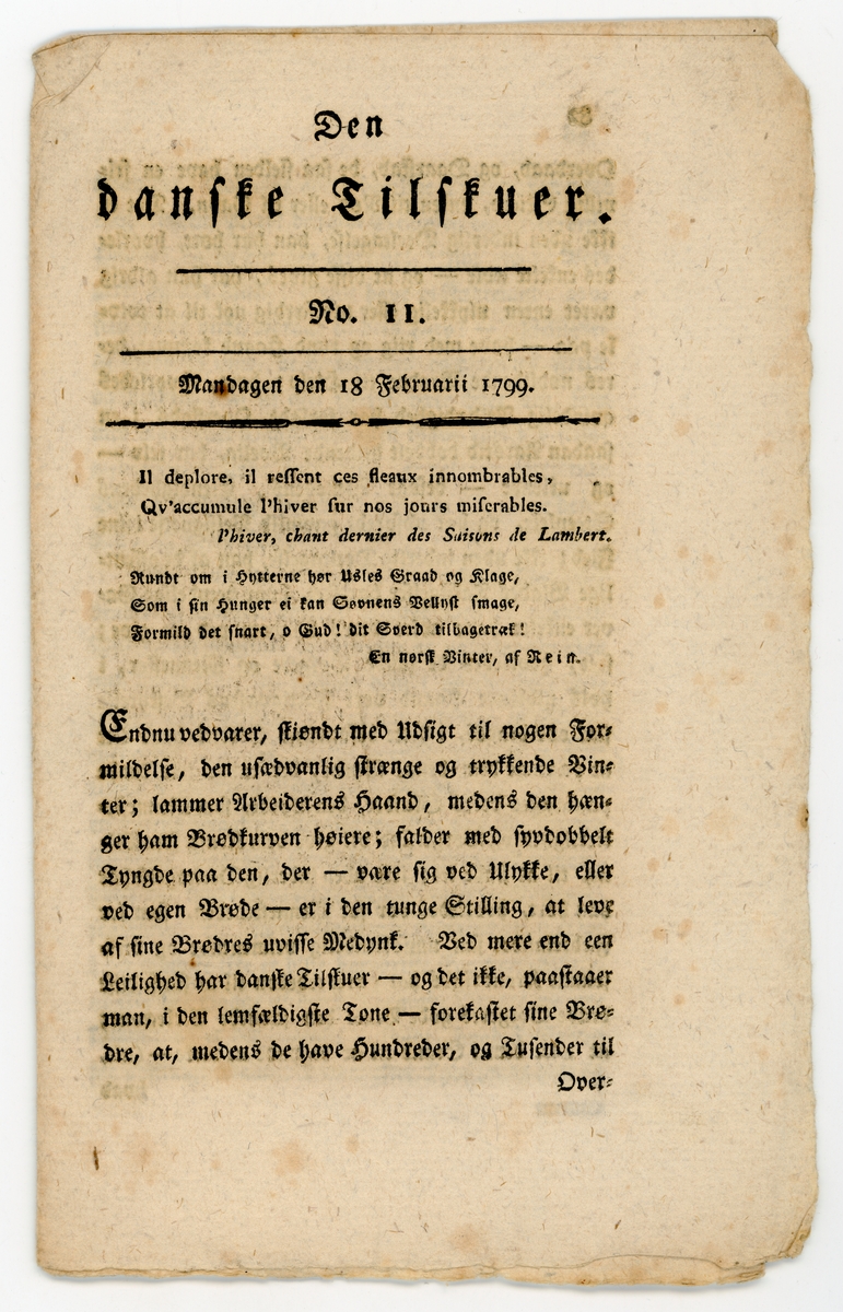 Fire eksemplarer av tidsskriftet Den Danske Tilskuer fra januar og februar 1799. Alle består av 1 dobbelt- eller tredobbelt falset ark (8 eller 16 sider) trykt i fraktur.