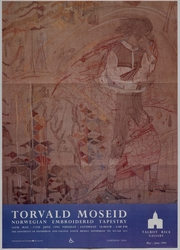 Torvald Moseid/ Norwegian Embroided Tapestry [Utstillingspla
