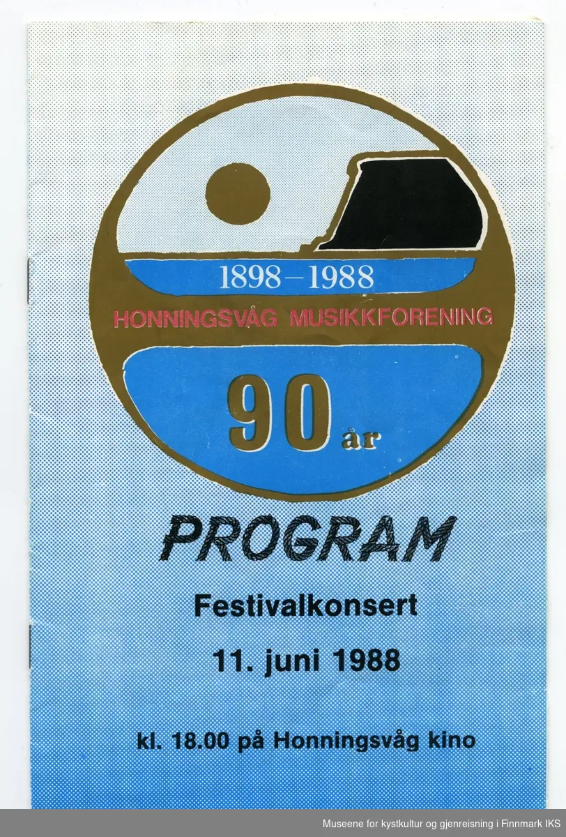 Program Festivalkonsert 11. juni 1988
1898-1988 Honningsvåg Musikkforening 90 år