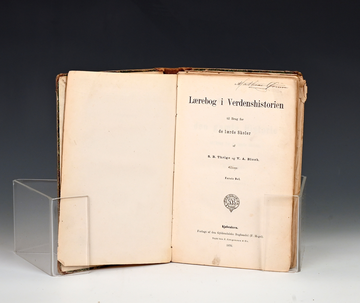 Thrige, S. B. og V. A. Bloch. Lærebog i Verdenshistorien, til brug for de lærde skoler. Kjøbenhavn, 1876.