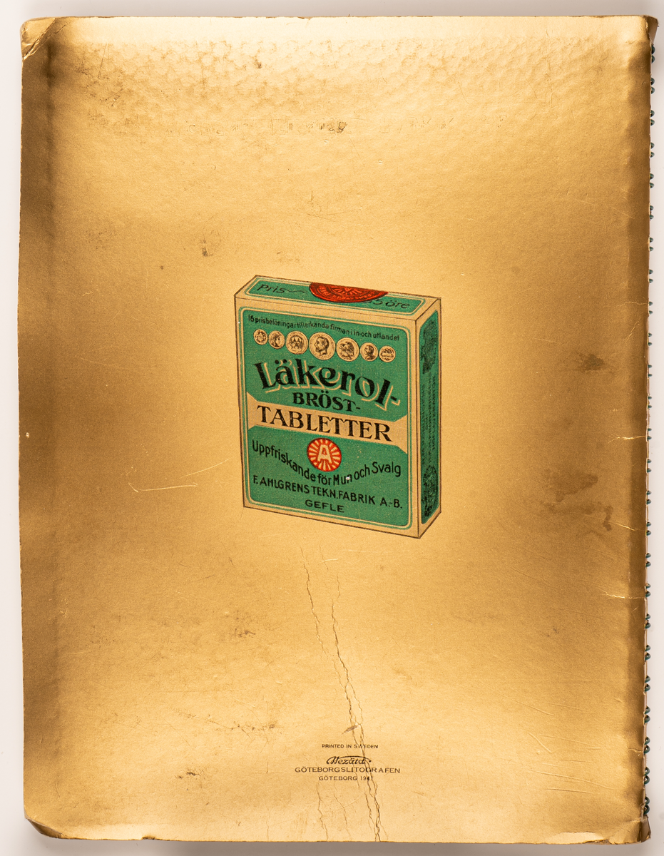 Bok, guldfärgad pärm med grön text. Innehåller intygsreklam för Läkeol av diverse "kändisar", prominenta personer.  Tryckt 1941.