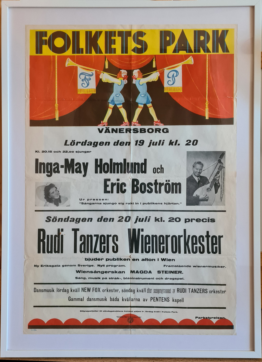 Affisch över ett evenemang som skedde 19/7 1952 i Folkets park i Vänersborg. Överst står FOLKETS PARK och under två herrar i peruk som blåser fanfar i var sin lur som försetts med standar med bokstäverna F och P.
Därefter står:
Lördagen den 19 juli kl. 20
Kl. 20.15 och 22,oo sjunger Inga-May Holmlund och Eric Boström
Ur pressen:
"Sångarna sjungo sig rakt in i publikens hjärtan"
Söndagen den 20 juli kl. 20 precis
Rudi Tanzers Wienerorkester 
bjuder publiken en afton i Wien
Ny Eriksgata genom Sverige. Nytt program. Framslående wienermusiker.
Wienersångerskan MAGDA STEINER.
Sång, musik på stråk-, blåsinstrument och dragspel.
Dansmusik lördag kväll NEW FOX orkester, söndag kväll efter scenprogrammet av RUDI TANZERS orkester 
Gammal dansmusik båda kvällarna av PENTENS kapell
Sittplatsbiljetter till söndagskvällens konsert säljes fr. lördag kväll i Folkets Park.
Vänersborg 1952 C. W. Carlssons Eftr.
N:r 34 J. OLSÈNS LITO, STHLM

På baksidan av den iramade affischen står:
Grattis Mamma
Inga-May
95 år
Fagerviksborna

Affischen ramades in och gav som gåva när givarens mor fyllde 95 år.