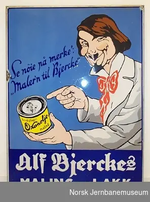 Reklameplakater fra Tynset stasjon : Maler'n til Bjercke - Alf Bjerckes maling og lakk