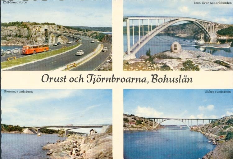 Tryckt text på kortet: "Orust och Tjörnbroarna, Bohuslän."
"Stenungsundsbron, Källösundsbron, Bron över Askeröfjorden, Skåpesundsbron."