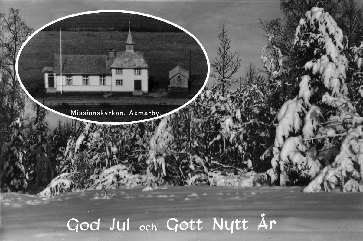 "GOD JUL och GOTT NYTT ÅR". Axmarby, Gästrikland


