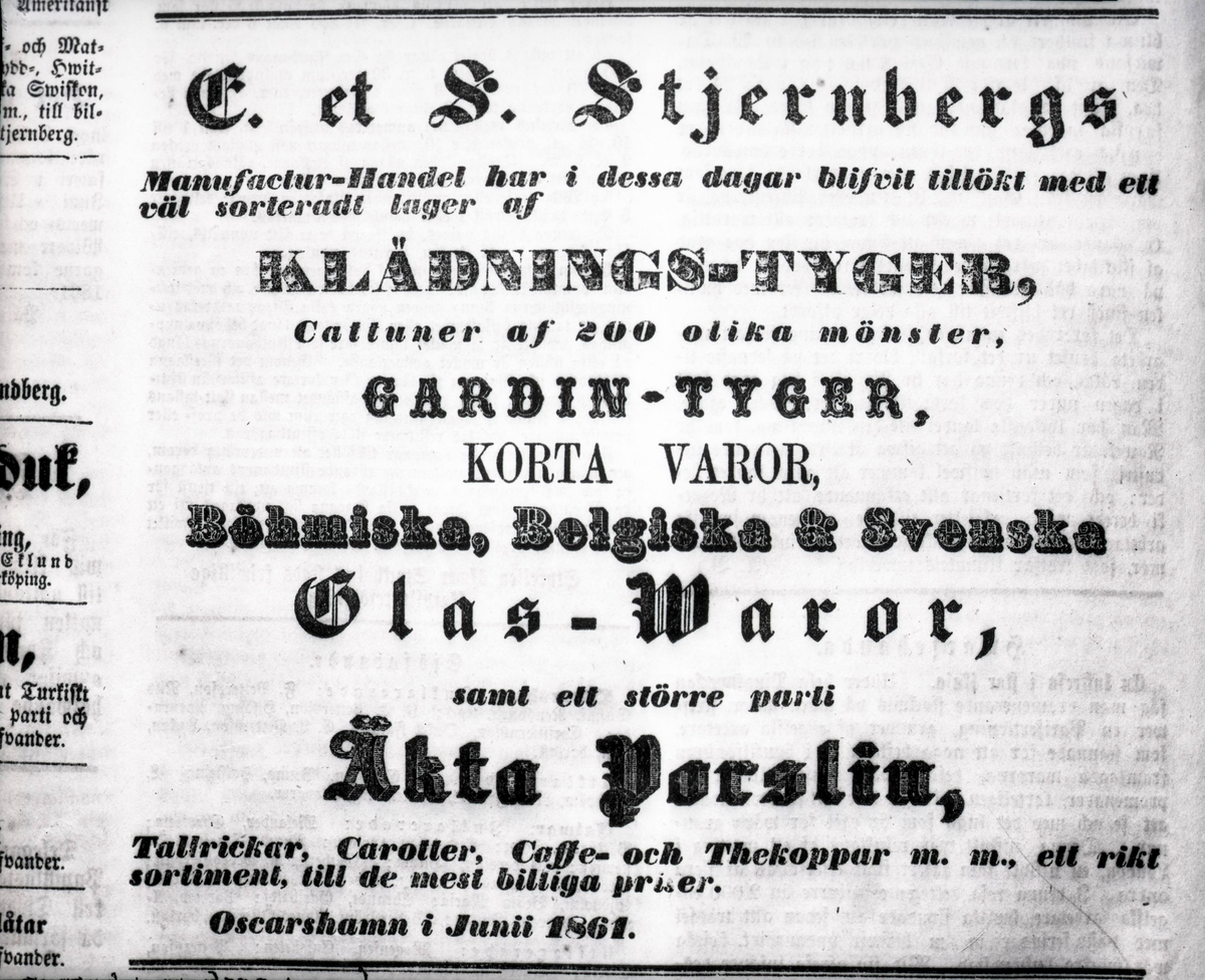 Stjernberg E. & S. manufacturhandel. Annons i tidningen hermoder 1860.