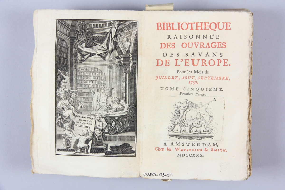Bok, häftad, "Biblioteque raisonée des ouvrages des savans de l´Europe",  del 5:1, tryckt 1730 i Amsterdam. Pärmar av marmorerat papper, blekt rygg med påklistrade etiketter , närmast oläsliga. Oskuret snitt, ej uppskuren.