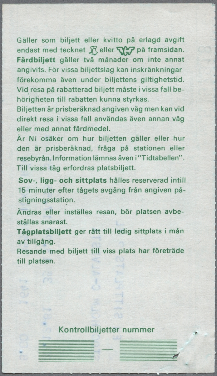 En biljett med två bilagor:
En sittplatsbiljett med 100 procent rabatt i 2.a klass för sträckan Stockholm C till Alvesta. Avgångstiden är 13.22 och ankomsttiden är 17.55. Biljettens pris är 0 kronor. Längst upp till vänster finns en häftklammer. På baksidan finns reseinformation i grön text.

En sittplatsbiljett i 2:a klass för sträckan Stockholm C till Alvesta. Avgångstiden är 13.22 och ankomsttiden är 17.55. Biljettens pris är 8 kronor. På baksidan finns reseinformation i grön text.

Ett bevis för avbeställning av en sittplats. Avbeställningen gjordes 1981-12-14 klockan 11.54. På baksidan finns reseinformation i grön text.