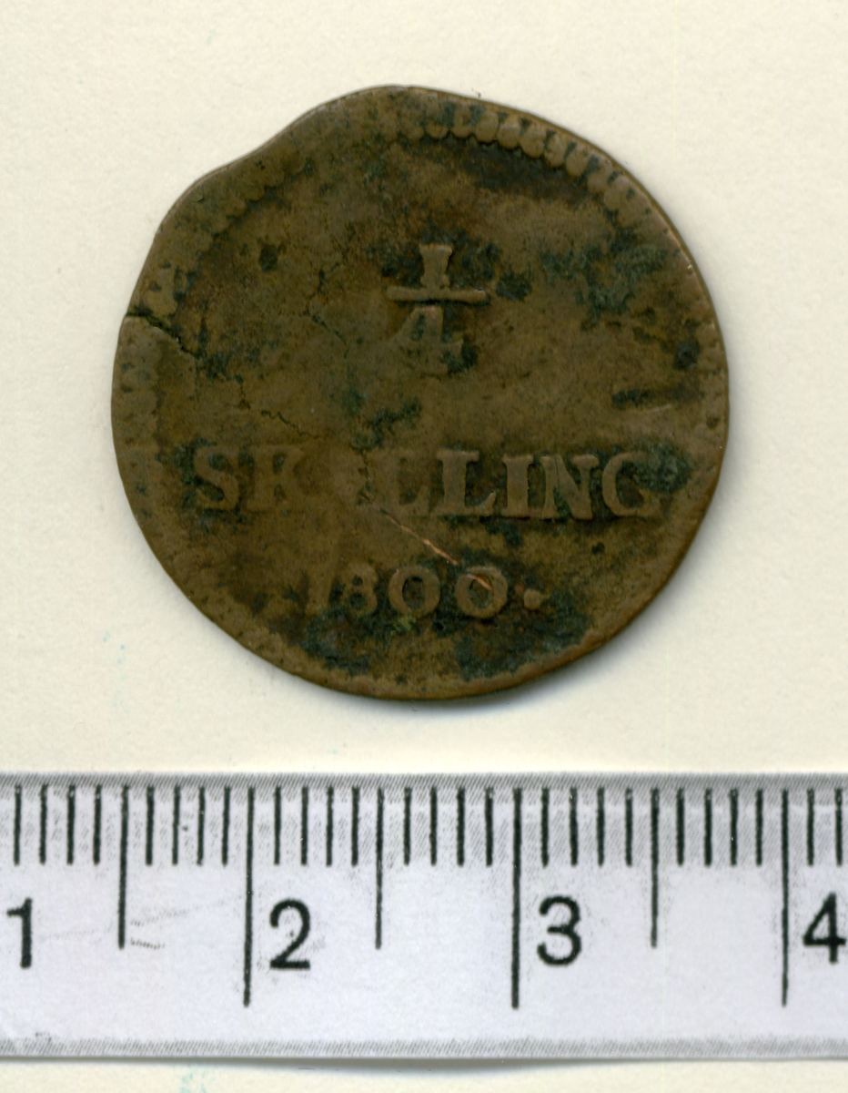 5. 1/4 skilling 1800 Gustaf IV Adolf.

12 mynt, funna vid inventering i Fornsalen 1951.
