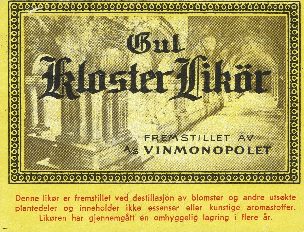 Gul Kloster Likør. Fremstillet av  A/S Vinmonopolet. Etikett fra 1944. 