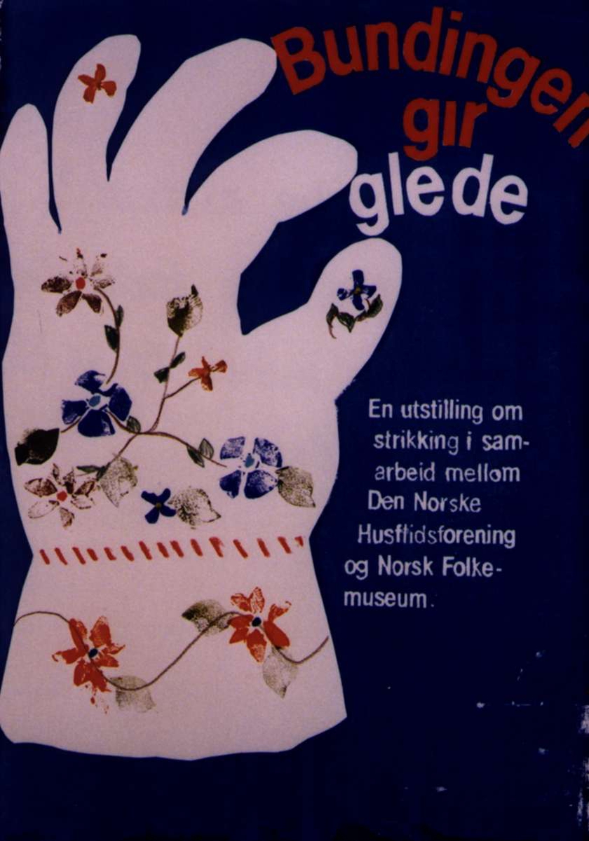 Plakat Utstillingen Bundingen Gir Glede Som Var Et Sammarbeid Mellom