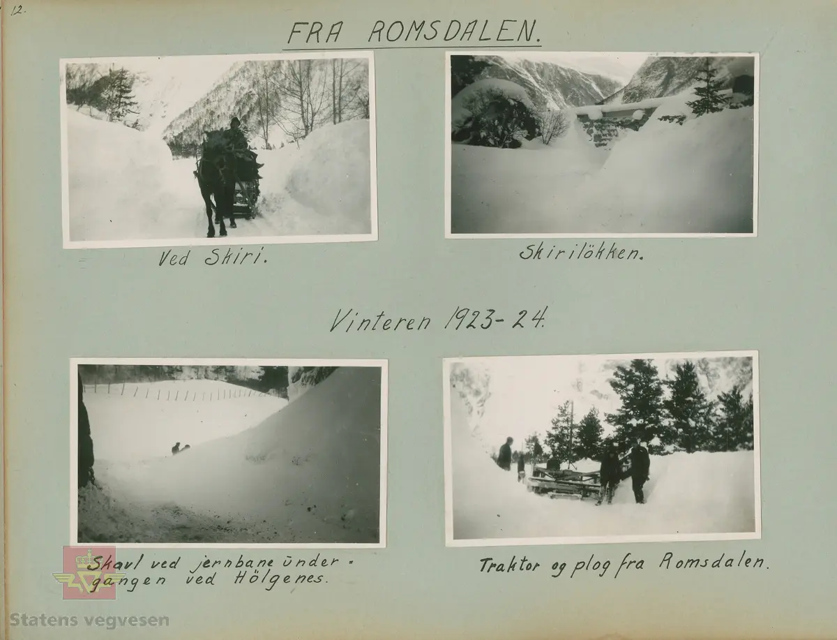 Album fra 1918-1934, "Snebrøyting." Fra Romsdalen, vinteren 1923-1924. "Skiriløkken." Undergang ved Skiri.