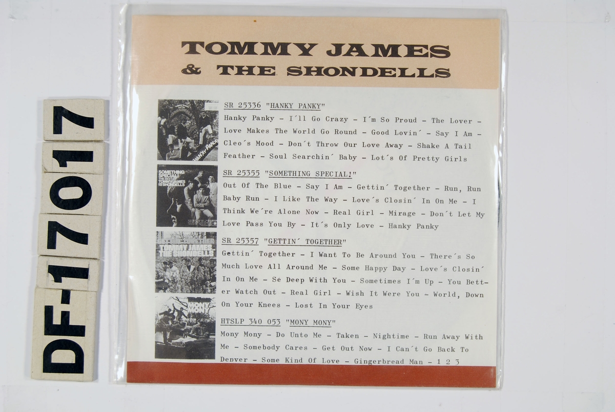 Bilde av Tommy James og The Shondells på coveret. Platen har blå, røde, gule og grønne striper på labelen.