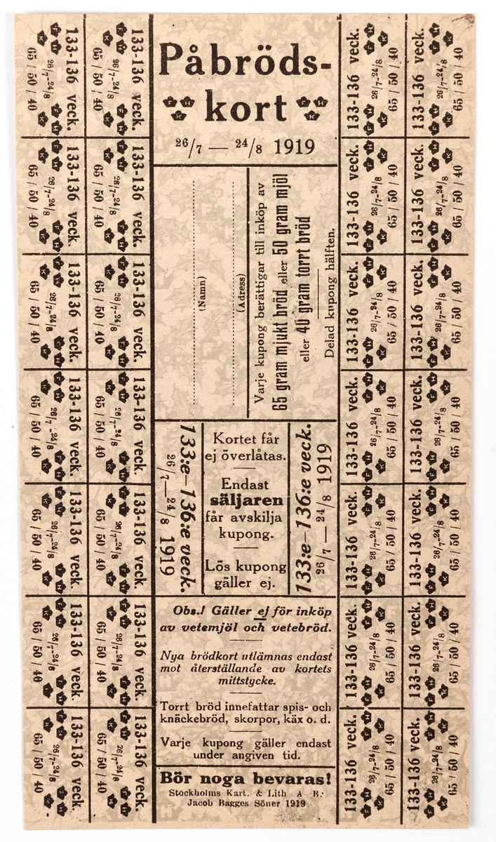 6 stycken påbrödskort. Gult papper med tryckt mönster i grågrönt föreställande järnekblad och -bär. Tryckt text i svart. Avsedd att användas 26/7-24/8 1919.
På baksidan text "C A Rydin".