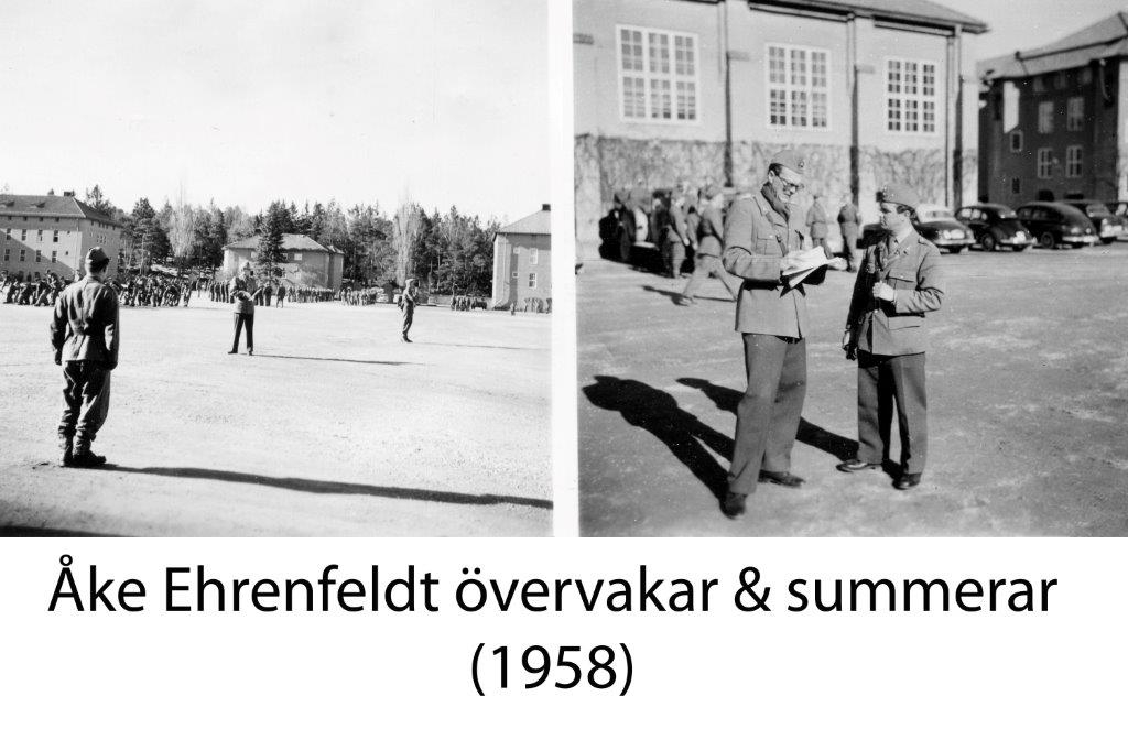 4. komp, våren 1958. 
Befälseleverna övar trupputbildning och befälen övervakar och betygsätter.
Vänstra bilden, löjtnant Ehrenfeldt i mitten.
Högra bilden, löjtnant Ehrenfeldt och sergeant Brandberg