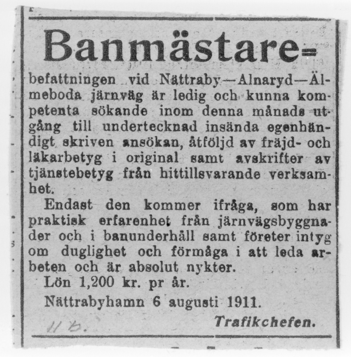 Annons där banmästare sökes till Nättraby - Alnaryd - Älmeboda Järnväg, NAEJ den 6 augusti 1911.