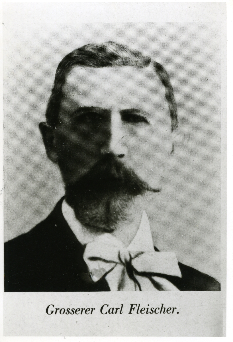 Fredrikstad. Carl Fleischer, (1838-1904), grosserer, kjøpmann, drev kolonial- og vinforretningl i Gamlebyen