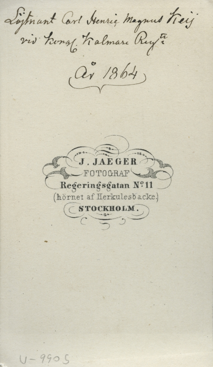 Löjtnant Carl Henric Magnus Keij vid Kungliga Kalmar Regemente. År 1864.