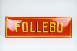 Postmuseet, gjenstander, skilt, stedskilt, stedsnavn, Folleb